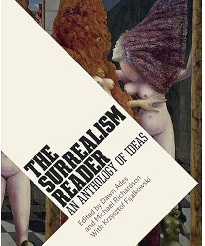The Surrealism Reader: An Anthology of Ideas