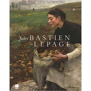 Jules Bastien-Lepage, 1848-1884