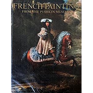 Pushkin Museum: French Painting