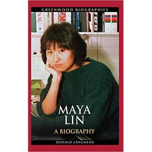 Maya Lin: A Biography