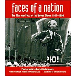 Faces of a Nation: The Rise and Fall of the Soviet Union