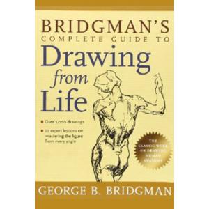 Bridgman's Complete Guide to Drawing from Life