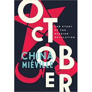 October: The Story of the Russian Revolutio