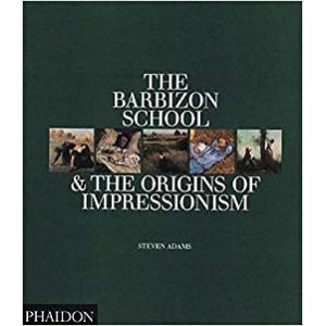 The Barbizon School & the Origins of Impressionism